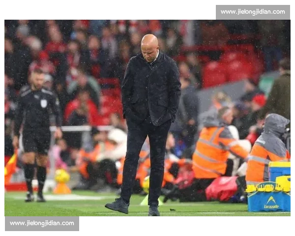 四连败不下课?跟队记者证实利物浦高层力挺斯洛特 四连败不下课?跟队记者证实利物浦高层力挺斯洛特